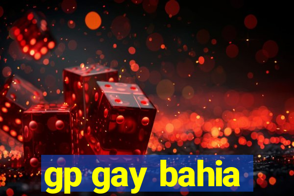 gp gay bahia